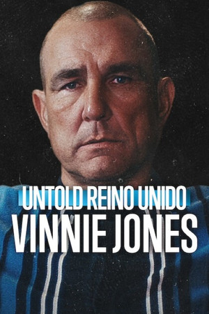 Poster do filme Untold Reino Unido: Vinnie Jones