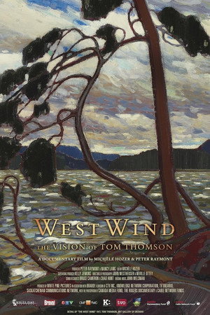 West Wind: The Vision Of Tom Thomson poster