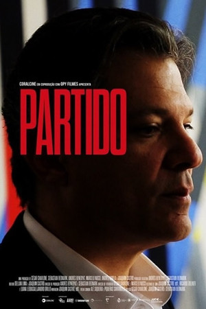 Partido: Os Bastidores da Eleição que Fragmentou o Brasil poster