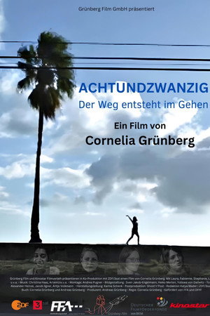 ACHTUNDZWANZIG - Der Weg entsteht im Gehen poster