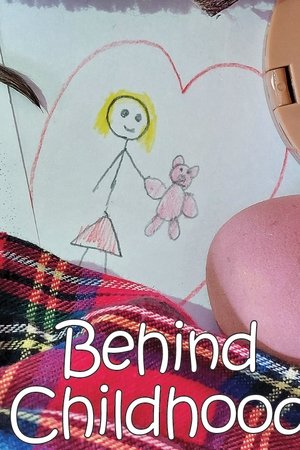 Behind Childhood