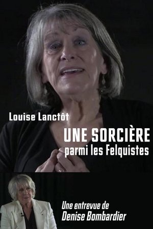 Une Sorcière Parmi Les Felquistes