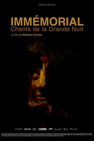 Immémorial, chants de la grande nuit poster
