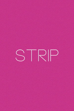 Strip Getting Naked for Money