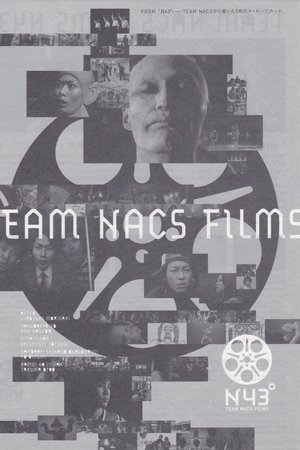 TEAM NACS FILMS N43°