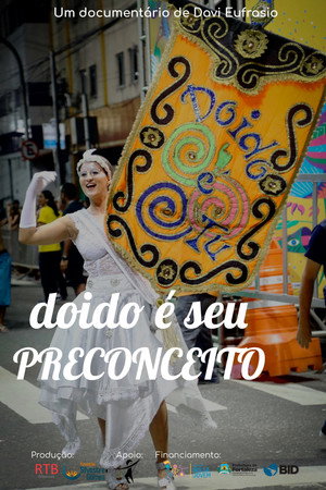 Doido é seu preconceito poster