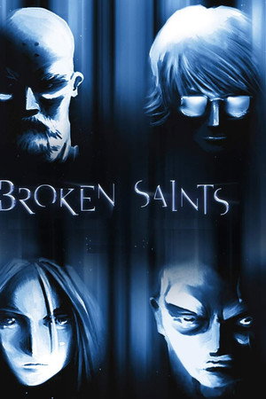 Broken Saints poster