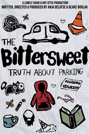 The Bittersweet Truth About Parking poster