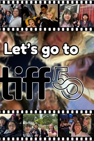 Let's Go to TIFF 50 - A Toronto International Film Festival Vlog