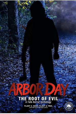 Arbor Day: The Root of Evil