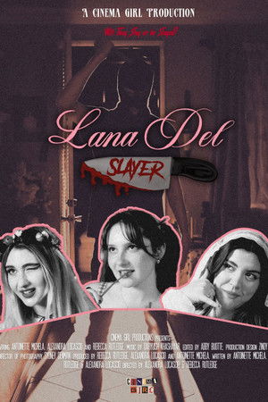 Lana Del Slayer