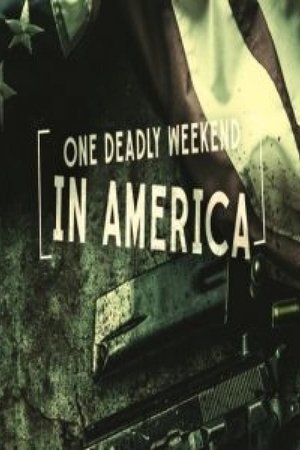 image: One Deadly Weekend in America