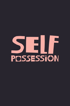 Self-Possession