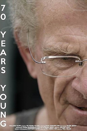 70 Years Young poster