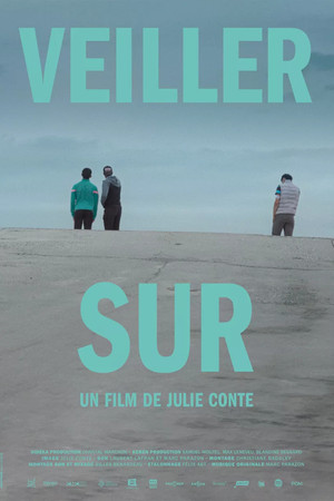 Veiller sur poster