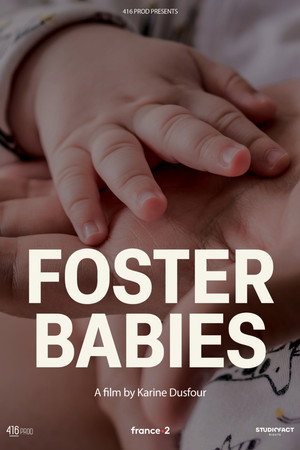 Bébés placés, la vie devant eux poster