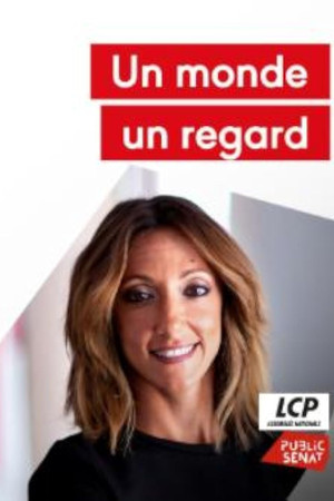 Un monde, un regard
