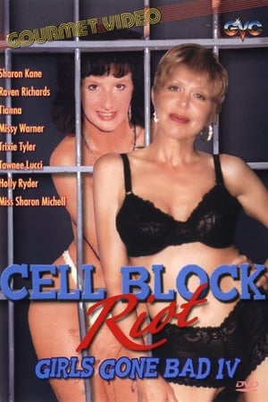 Girls Gone Bad 4: Cell Block Riot