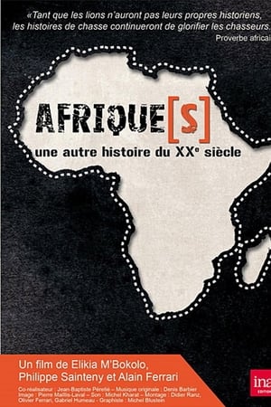 Afrique(s), une autre histoire du XXème siècle