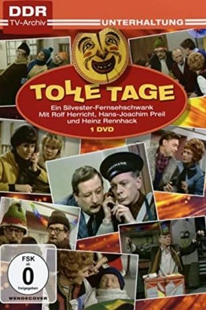 Tolle Tage