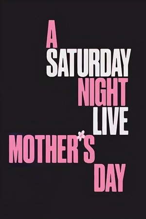 A Saturday Night Live Mother's Day.jpg