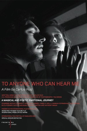 To Anyone Who Can Hear Me poster