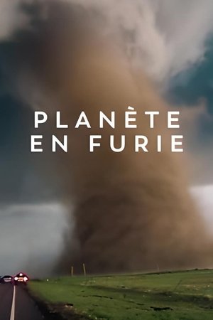 Planète en furie