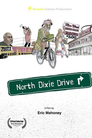 North Dixie Drive poster