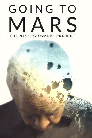 Going to Mars: The Nikki Giovanni Project