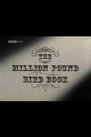 The Million Pound Bird Book The Million Pound Bird Book