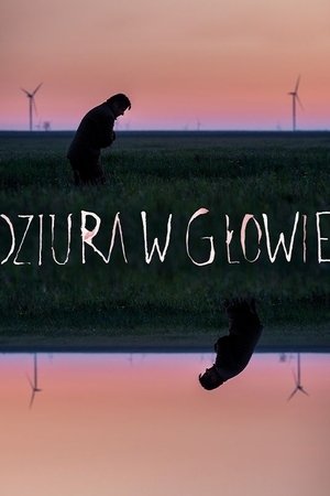 Dziura w głowie