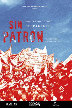 Sin patrón, una revolución permanente poster