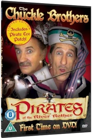The Chuckle Brothers: Pirates Of The River Rother