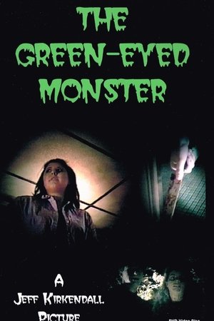 The Green-Eyed Monster
