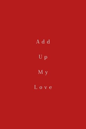 Add Up My Love