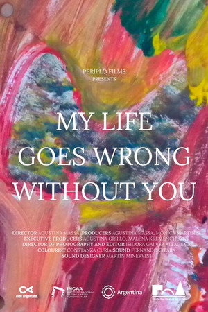 My Life Goes Wrong Without You poster
