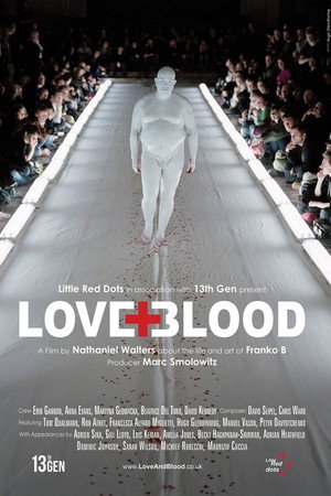 Franko B: Love and Blood poster