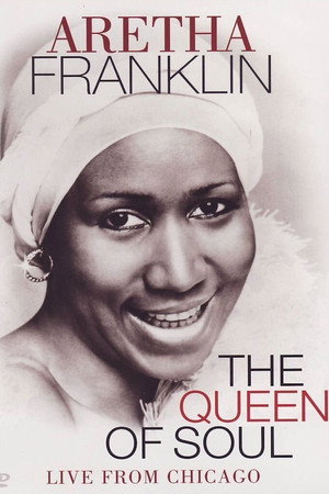Aretha Franklin Live from Chicago poster