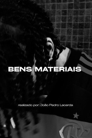 Bens Materiais poster