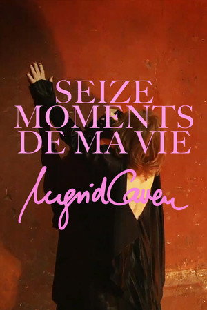 Seize moments de ma vie Seize moments de ma vie