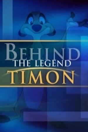 Behind the Legend: Timon