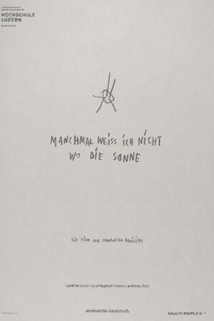 Sometimes i don't know where the sun poster