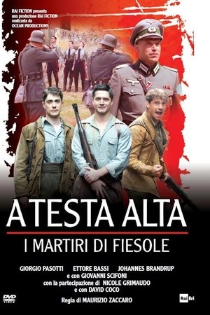 A testa alta: I martiri di Fiesole