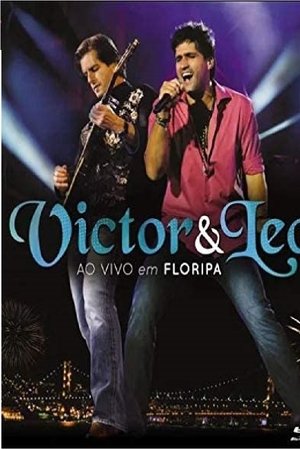 Victor e Léo - Ao Vivo em Floripa