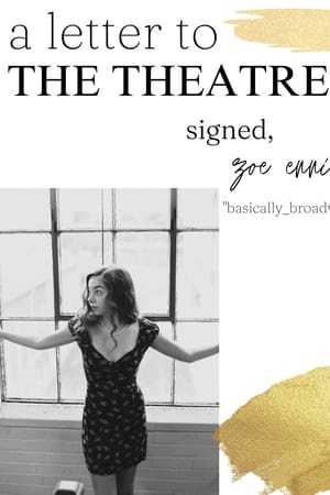 A Letter to the Theatre Signed, Basically_Broadway