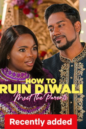 How to Ruin Diwali: Meet the Parents