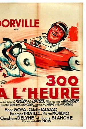 Trois cents à l'heure