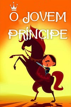 O jovem príncipe poster