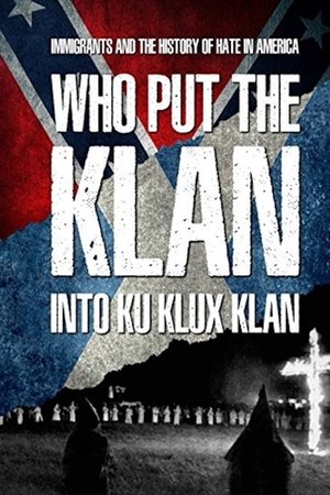 Who Put the Klan in the Ku Klux Klan?
