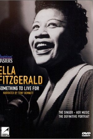 Ella Fitzgerald: Something to Live For